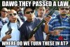Me and the homies are here for the gun ban?
