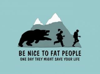 Be Nice to Fat People