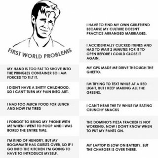 First World Problems First World Problems